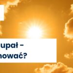 Nadchodzi upał – jak się chronić i pomóc innym? Poradnik RCB