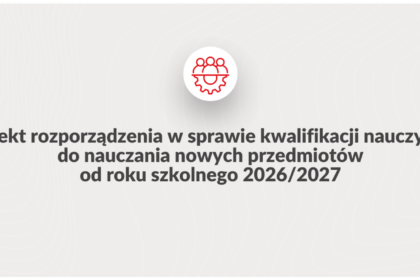 Nowe kwalifikacje nauczycieli: przyroda, zajęcia praktyczno-techniczne i edukacja zdrowotna od 2026/2027