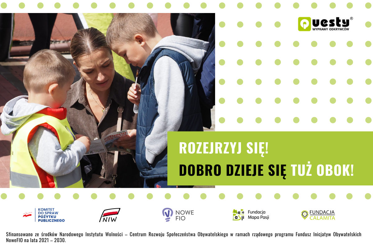 Questy terenowe ożywiają lokalne historie – małe NGO w akcji