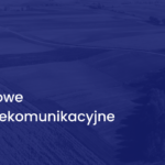 Bezprzewodowe przyłącza telekomunikacyjne – pozytywne wyniki weryfikacji pomiarowej