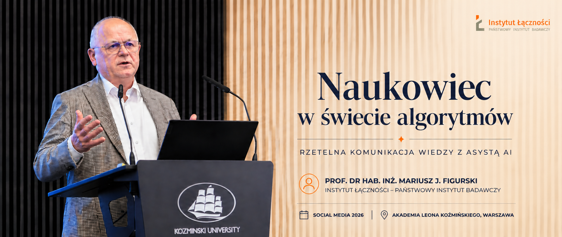 Prof. Figurski na Social Media 2026: „Jeśli naukowcy milczą, wygrywają pseudonaukowcy”