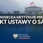 Komisja Wenecka krytykuje prezydencki projekt ustawy o sądach
