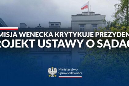 Komisja Wenecka krytykuje prezydencki projekt ustawy o sądach
