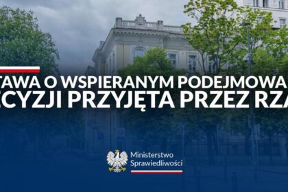 Rząd przyjął projekt ustawy o wspieranym podejmowaniu decyzji – koniec z ubezwłasnowolnieniem?