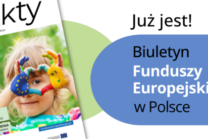 Fundusze europejskie w działaniu: nowe biuletyny i efekty projektów