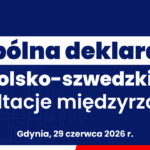 Polska i Szwecja podpisały wspólną deklarację po konsultacjach międzyrządowych