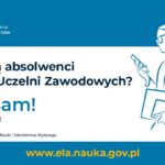 Absolwenci Państwowych Uczelni Zawodowych szybciej znajdują pracę – nowe dane ELA