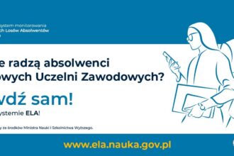 Absolwenci Państwowych Uczelni Zawodowych szybciej znajdują pracę – nowe dane ELA