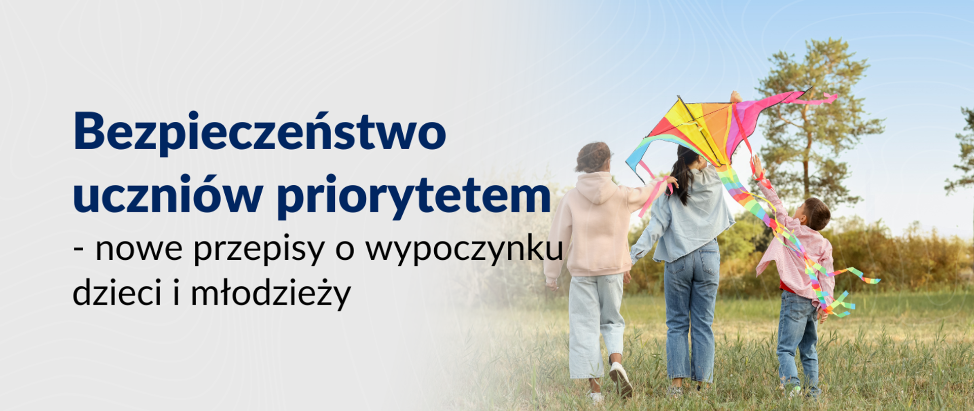 Nowe przepisy o wypoczynku dzieci i młodzieży – bezpieczeństwo priorytetem