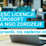 Microsoft podnosi ceny licencji dla NGO. Sprawdź, które plany zdrożeją