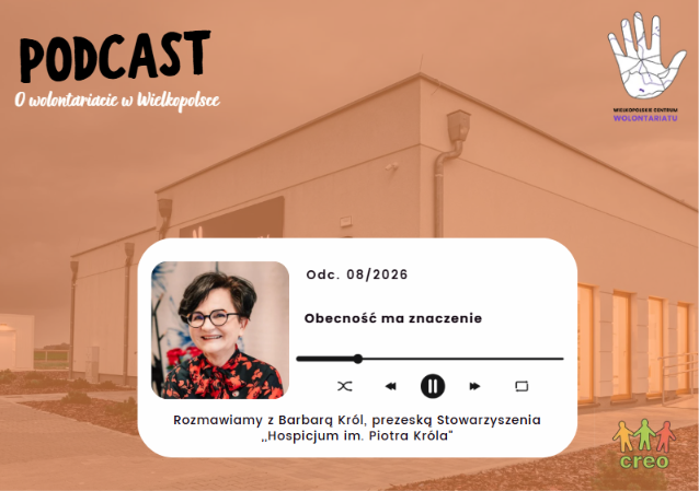Podcast o wolontariacie: Barbara Król o budowie hospicjum w Środzie Wielkopolskiej