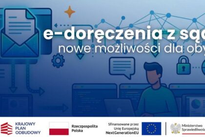 E-doręczenia z sądów. Nowe możliwości dla obywateli