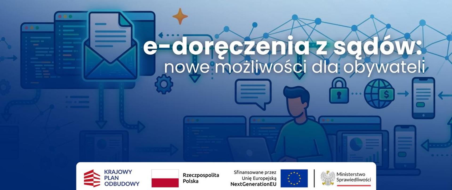 E-doręczenia z sądów. Nowe możliwości dla obywateli