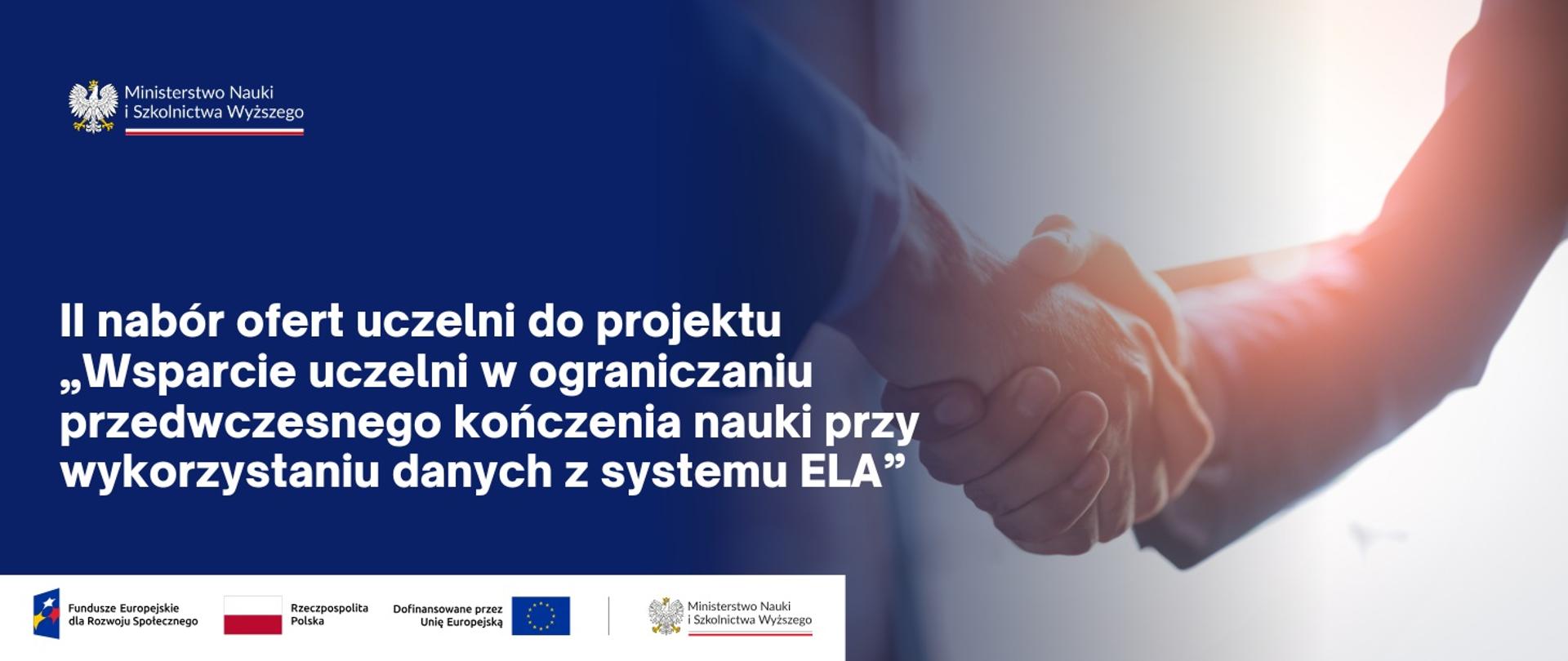 Nabór ofert uczelni do projektu wsparcia studentów z wykorzystaniem systemu ELA