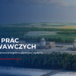 Elektrownia jądrowa: kluczowe pozwolenie na drugi etap prac przygotowawczych