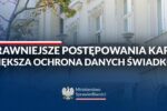 Rząd przyjął projekt zmian w Kodeksie postępowania karnego – większa ochrona danych świadków