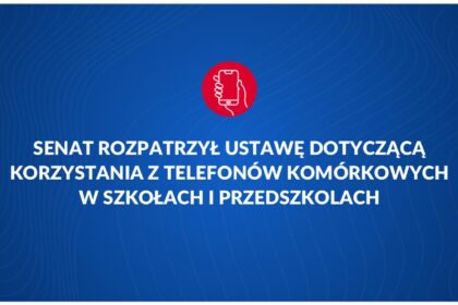 Senat przyjął ustawę o zakazie telefonów w szkołach – trafi do prezydenta