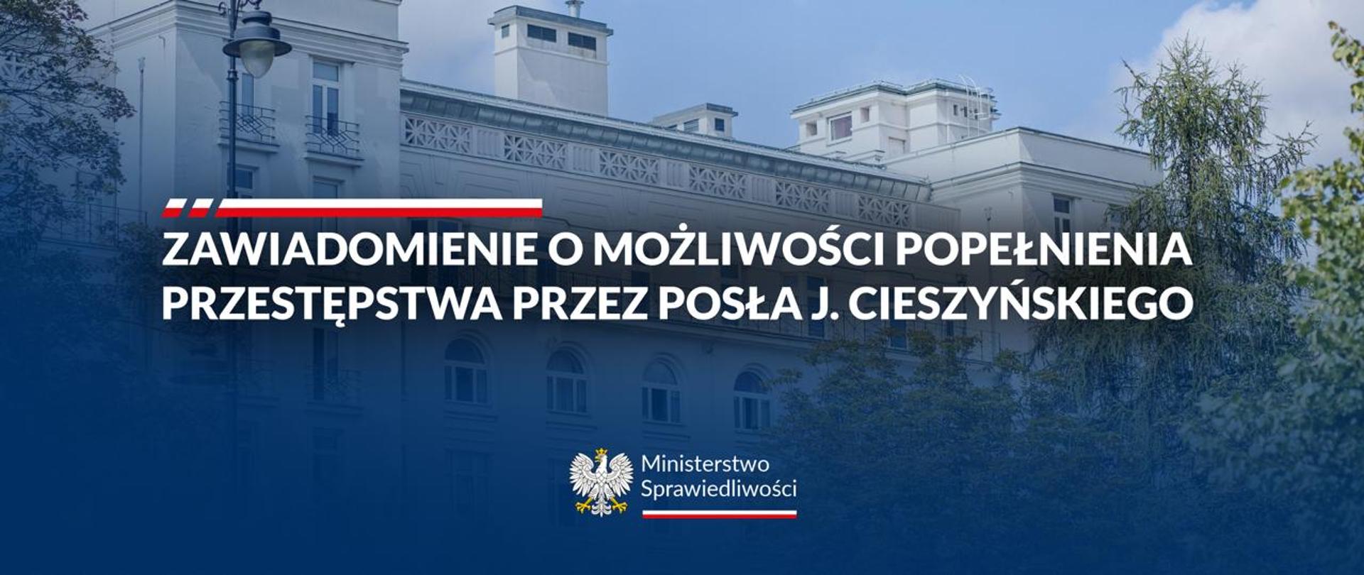Ministerstwo Sprawiedliwości: poseł Cieszyński miał wynieść dokumenty z resortu