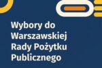 Rusza nabór kandydatów do Warszawskiej Rady Działalności Pożytku Publicznego