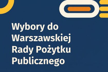 Rusza nabór kandydatów do Warszawskiej Rady Działalności Pożytku Publicznego