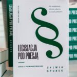 Dr Sylwia Spurek o tym, jak tworzyć reformy odporne na presję polityczną