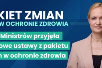 Reforma ochrony zdrowia: rząd przyjął kluczowe ustawy i przyspiesza cyfryzację