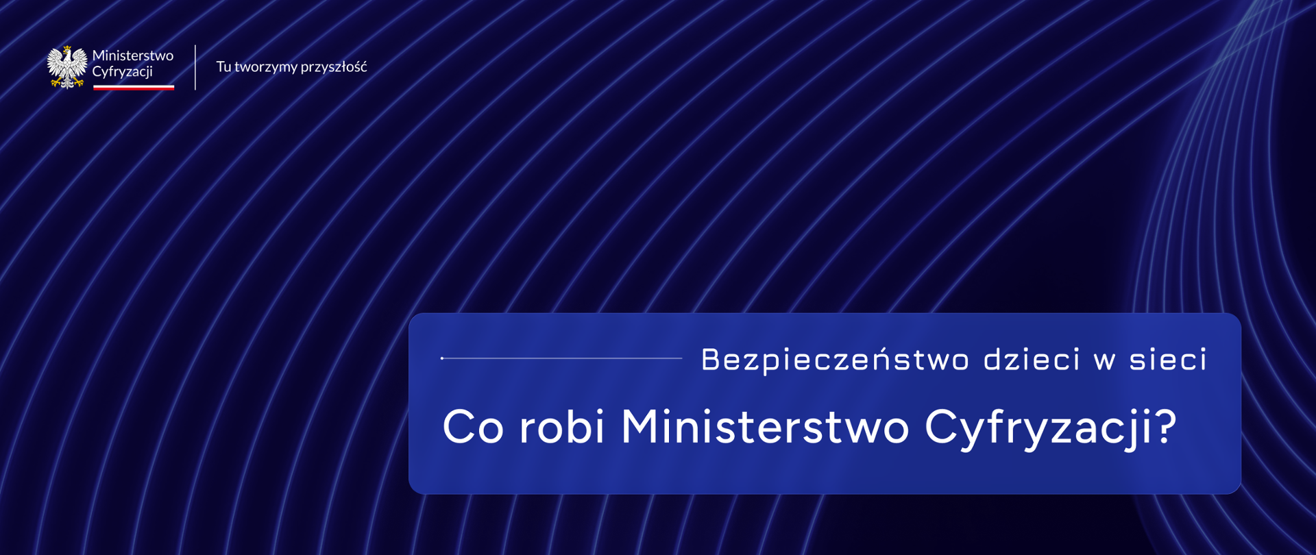 Ministerstwo Cyfryzacji łączy prawo i edukację, by chronić dzieci w internecie