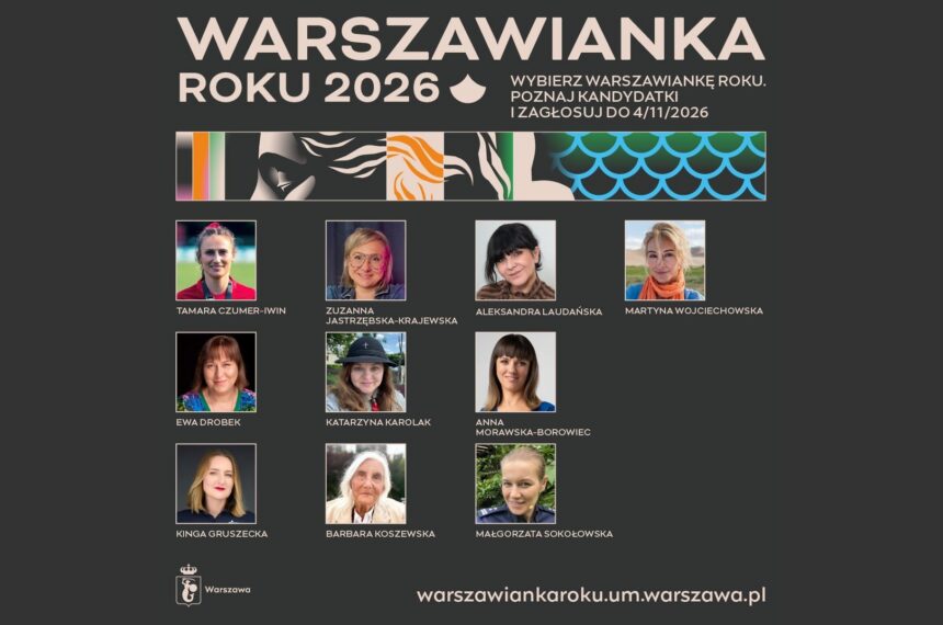 Warszawianka Roku 2026 – poznaliśmy nominowane. Rusza głosowanie