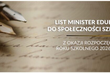 Minister edukacji Barbara Nowacka pisze list na start roku szkolnego 2026/2027